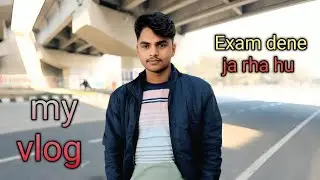 {Bs.c}☆☆ ka Exam जा रहा हू !! Pradeep.vloger 