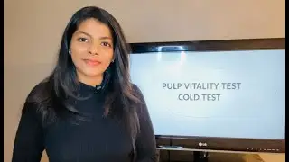 PULP VITALITY TEST - COLD TEST
