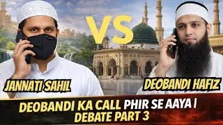 Part3 - Ex Exmuslim Jannati Sahil Vs Deobani Hafiz - Freewill in Islam