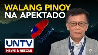 DMW, tiniyak na walang OFW na apektado ng magnitude 7 na lindol sa Taiwan