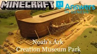 Minecraft: Noah's Ark Creation Museum Park (Answers in Genesis Design)