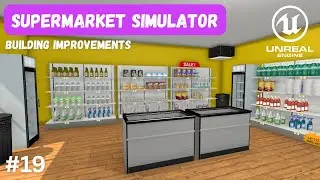 How To Make A Supermarket Simulator Game in Unreal Engine 5 - Building Improvements