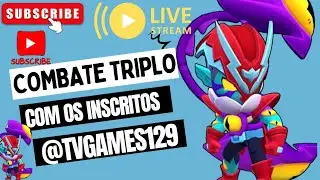 AO VIVO BRAWL STARS COM OS INSCRITOS NO COMBATE TRIPLO E RANQUEADA