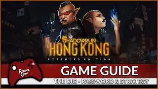 Shadowrun Hong Kong - The Dig - Password & Strategy Guide