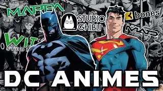 How I Would Start A DC Anime Universe…