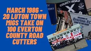 March 1986 - 20 Luton Town Migs Take On 100 Everton County Road Cutters