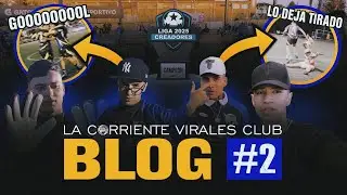 BLOG #2 - LA CORRIENTE VIRALES CLUB