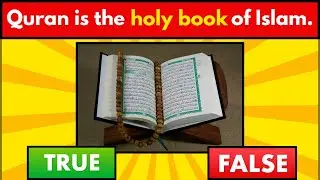 True or False Questions About Islam: Test Your Knowledge!
