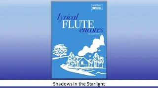 Shadows in the Starlight, Russell, Backing track (from &ldquo;Lyrical Flute Encores&rdquo; by Karen North, ed.)