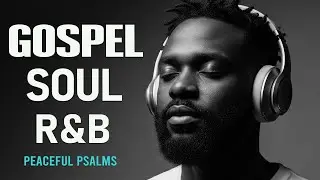 1 Hours of Midnight Psalms in Soulful R&B | Deep Christian Worship for Reflection & Healing
