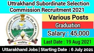 UKSSSC Recruitment 2021 | UKSSSC Vacancy 2021 | UKSSSC Graduate Recruitment 2021 |  #UKSSSC Jobs
