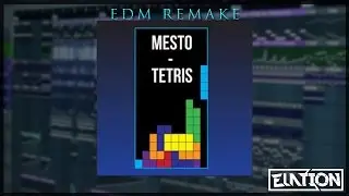 Mesto - Tetris (EDM Drop Remake) [FREE FLP]