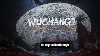 Bo Capital - All shrines and fastest path to boss fight - Wuchang, Fallen Feathers