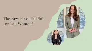 The Essential Suit for Tall Women