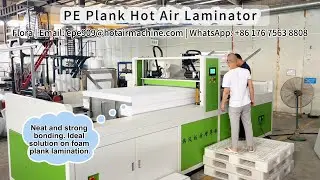 Effortless Multi-Layer PE Foam Planks Lamination | No Glue Needed!