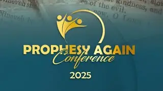 Prophecy Again Conference 2025 - DAY 7 (Evening PT 1) - 1888 and The Gospel - Loago Setswalo