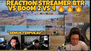 REACTION STREAMER NONTON 2 VS 4 BTR LAWAN BOOM DI LAST CIRCLE!!! HEBOH SEKALI!!!
