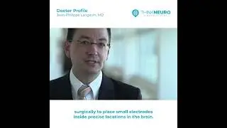 Think Neuro Mini: Meet Dr. Jean-Philippe Langevin