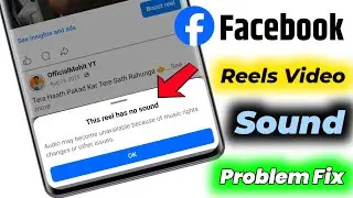 Facebook this reel has no sound problem || Facebook video sound problem || fb video sound nhi aara