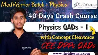 Physics QADs &ndash; Session 1 | Daily Practice Question | MedWarrior Batch - 2082 | by Hitesh Sir