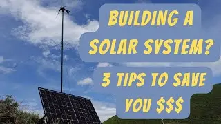 3 tips to save you time and money - Off Grid Solar system planning & design.