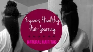 ✂NATURAL HAIR | 2years Healthy Multi-Textured Curly Hair Journey + Natural Hair Tag