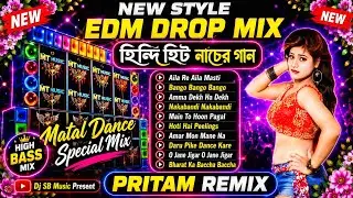 Unique Style EDM Dhamaka Dance Mix✨Dj Pritam Remix💥Hindi EDM Drop Mix Dj Song✨Dj Susovan Remix