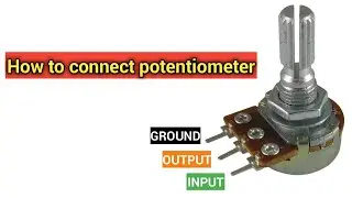 How to connect potentiometer/Volume /Amplifier / New generation 123