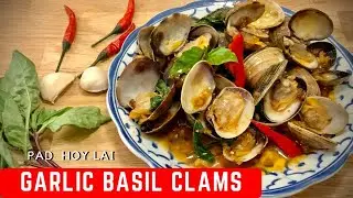 Quick & Easy Spicy Garlic Basil Clams, Pad Hoy Lai, Neena's Thai Kitchen