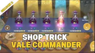 SHOP TRICK VALE COMMANDER SEASON 2 MCGG | MAGIC CHESS GO GO SEASON 2 2025 VALE COMMANDER