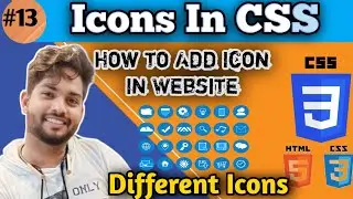 #13 | How to add Icon In website | icons in css | css full course in hindi | CSS tutorials