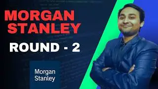 Morgan Stanley Round-2 | Опыт работы 4–7 лет.