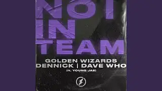 No I In Team (feat. Young Jae)