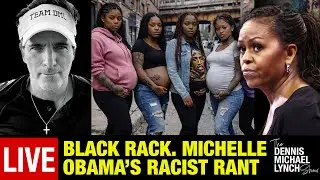 DML Show: Michelle Obama Wears Racism on Her Sleeve