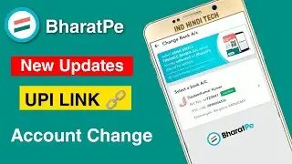 BharatPe new updates UPI Link Bank Account | Change Bharatpe link bank account instant| bharatpe upi