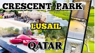 Crescent Park, Lusail , Qatar