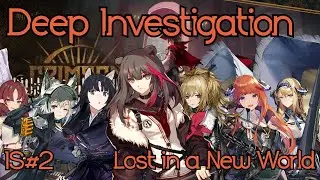[Arknights EN] IS#2 Deep Investigation, Lost in a New World Full Run