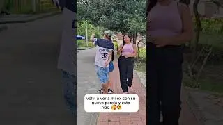volv&iacute; a ver a mi ex con su nueva pareja y esto hizo 🥰😍
