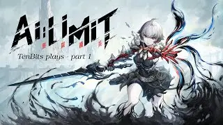 10_bits plays AI Limit part 1