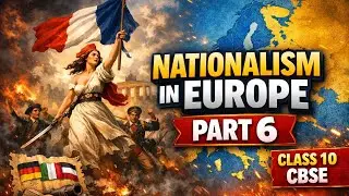 Nationalism in Europe -6 | Class 10 History CBSE 2026 Boards 