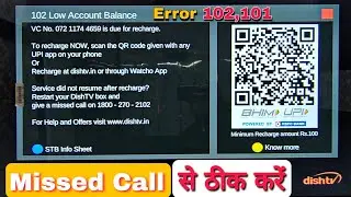 102 Low Account Balance Dish Tv | 102 Low Account Balance | 101 Channel Not Subscribe Dish Tv