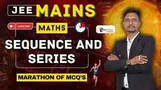 JEE MAINS 2026 : SEQUENCE SERIES || MATH || MARATHON OF MCQ || EDUCONNECT || GG SIR