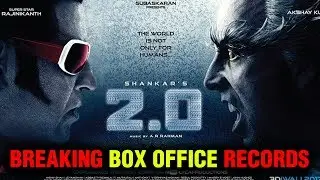 Rajinikanth And Akshay Kumar&rsquo;s Film ROBOT 2.0 RECORD BREAKING BOX OFFICE Collection