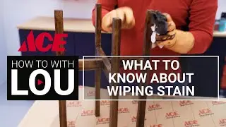 What To Know About Wiping Stain | Ace Hardware