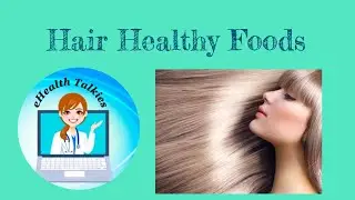 9 MIRACLE FOODS FOR FASTEST HAIR GROWTH| HAIR HEALTHY FOODS