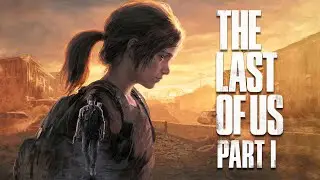 EL COMIENZO DE LA PESADILLA  | THE LAST OF US PARTE 1 REMAKE #1
