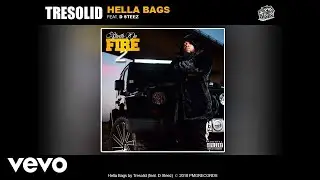 TreSolid - Hella Bags (Audio) Ft. D Steez