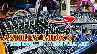 НАСТРОЙКИ ЭФФЕКТОВ МИКШЕРА ЭШЛИ ДЛЯ ЗВУЧАНИЯ НА MDX 8