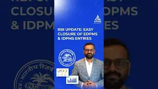 RBI Relief Alert: Close Small EDPMS & IDPMS Entries Easily!