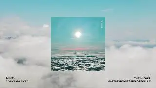 mike. - days go bye (audio)